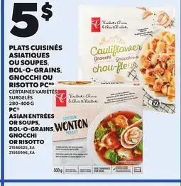 Provigo PC ASIAN ENTRÉES OR SOUPS BOL-O-GRAINS, GNOCCHI OR RISOTTO offer