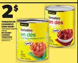 Provigo NO NAME CANNED TOMATOES, 796 ML offer