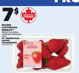 Provigo PC GREENHOUSE GROWN STRAWBERRIES, 340 G offer