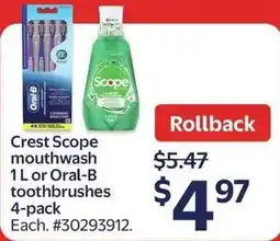 Walmart Crest Scope mouthwash or Oral-B toothbrushes offer
