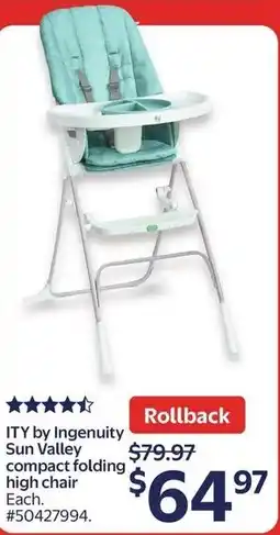 Walmart ITY by Ingenuity Sun Valley compact folding high chair offer