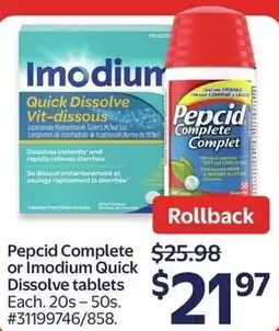 Walmart Pepcid Complete or Imodium quick dissolve tablets offer