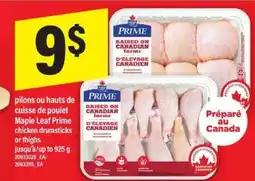 Maxi Maple Leaf Prime Chicken Drumsticks or Thighs offer