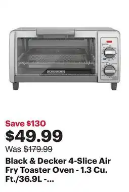 Best Buy Black & Decker 4-Slice Air Fry Toaster Oven - 1.3 Cu. Ft./36.9L - Stainless Steel - Only at Best Buy offer