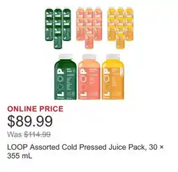 Costco LOOP Assorted Cold Pressed Juice Pack, 30 × 355 mL offer