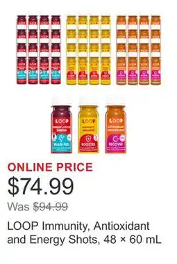 Costco LOOP Immunity, Antioxidant and Energy Shots, 48 × 60 mL offer
