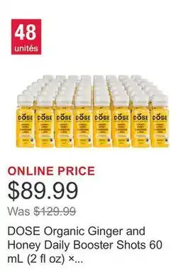 Costco DOSE Organic Ginger and Honey Daily Booster Shots 60 mL (2 fl oz) × 48 bottles offer
