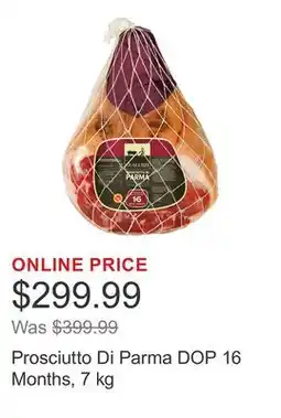 Costco Prosciutto Di Parma DOP 16 Months, 7 kg offer