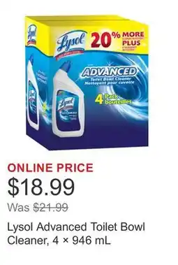 Costco Lysol Advanced Toilet Bowl Cleaner, 4 × 946 mL offer