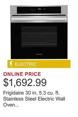 Costco Frigidaire 30 in. 5.3 cu. ft. Stainless Steel Electric Wall Oven with Even Baking Technology offer