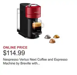 Costco Nespresso Vertuo Next Coffee and Espresso Machine by Breville with $25 Nespresso Coffee Credit, Red offer