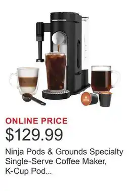 Costco Ninja Pods & Grounds Specialty Single-Serve Coffee Maker, K-Cup Pod Compatible offer