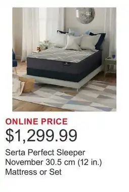 Costco Serta Perfect Sleeper November 30.5 cm (12 in.) Mattress or Set offer