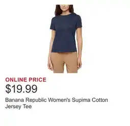 Costco Banana Republic Women's Supima Cotton Jersey Tee offer