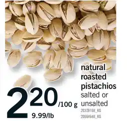 Fortinos NATURAL ROASTED PISTACHIOS offer