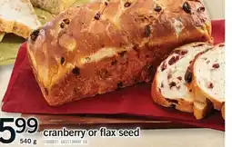 Fortinos CRANBERRY OR FLAX SEED, 540 G offer