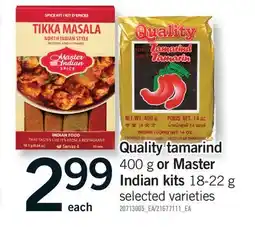 Fortinos QUALITY TAMARIND, 400 G OR MASTER INDIAN KITS, 18-22 G offer