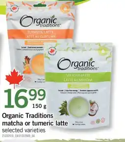 Fortinos ORGANIC TRADITIONS MATCHA OR TUMERIC LATTE, 150 G offer