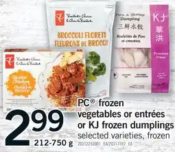 Fortinos PC FROZEN VEGETABLES OR ENTRÉES OR KJ FROZEN DUMPLINGS, 212-750 g offer