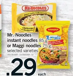 Fortinos MR. NOODLES INSTANT NOODLES, 85 G OR MAGGI NOODLES 75 G offer