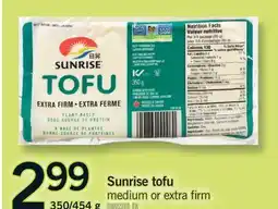 Fortinos SUNRISE TOFU, 350/454 G offer