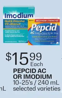 Fortinos PEPCID AC OR IMODIUM, 10-25' S/240 ML offer