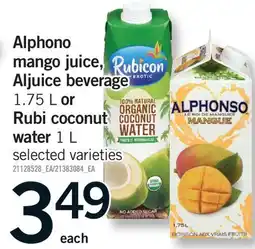 Fortinos ALPHONO MANGO JUICE, ALJUICE BEVERAGE, 1.75 L OR RUBI COCONUT WATER, 1 L offer