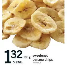 Fortinos SWEETENED BANANA CHIPS offer