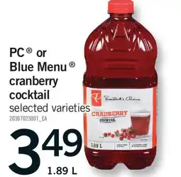 Fortinos PC OR BLUE MENU CRANBERRY COCKTAIL, 1.89 L offer