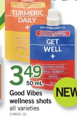 Fortinos GOOD VIBES WELLNESS SHOTS, 50 mL offer