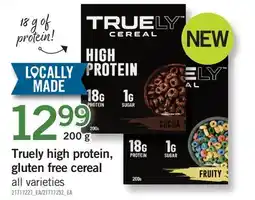 Fortinos TRUELY HIGH PROTEIN, GLUTEN FREE CEREAL, 200 G offer