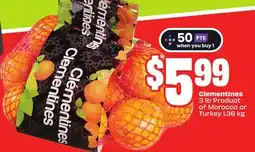 FreshCo Clementines 3 lb Product of Morocco or Turkey 1.36 kg offer