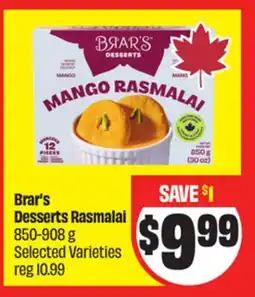 FreshCo Brar's Desserts Rasmalai 850-908 g Selected Varieties offer
