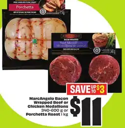 FreshCo MarcAngelo Bacon Wrapped Beef or Chicken Medallions 340-600 g or Porchetta Roast 1 kg offer