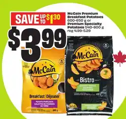 FreshCo McCain Premium Breakfast Potatoes 600-650 g or Premium Specialty Potatoes 540-800 g offer