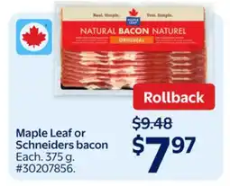 Walmart Maple Leaf or ions Schneiders bacon offer
