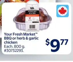 Walmart Your Fresh Market BBQ or herb & garlic chicken offer