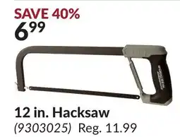 Princess Auto 12 in. Hacksaw offer