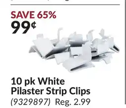 Princess Auto 10 pk White Pilaster Strip Clips offer