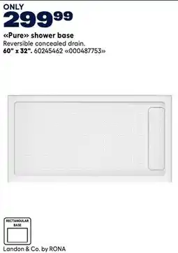 RONA Pure shower base offer
