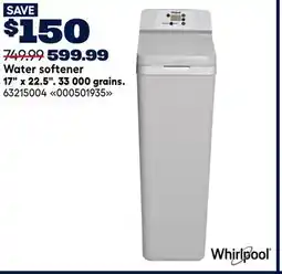 RONA Whirlpool Water softener 17 x 22.5. 33 000 grains offer