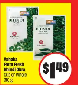 Chalo FreshCo Ashoka Farm Fresh Bhindi Okra Cut or Whole 310 g offer
