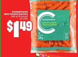Chalo FreshCo Compliments Mini Peeled Carrots 340 g Product of USA offer