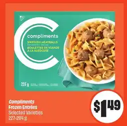 Chalo FreshCo Compliments Frozen Entrées Selected Varieties 227-284 g offer