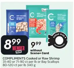 Sobeys COMPLIMENTS Cooked or Raw Shrimp offer