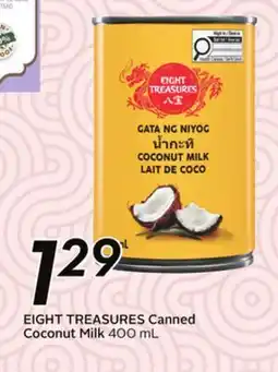 Sobeys EIGHT TREASURES Canned Coconut Milk offer