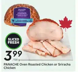 Sobeys PANACHE Oven Roasted Chicken or Sriracha Chicken offer