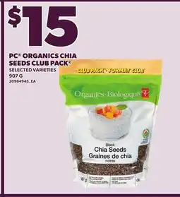 Loblaws PC ORGANICS CHIA SEEDS CLUB PACK , 907 G offer