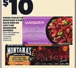 Loblaws SWISS CHALET OR MONTANA'S PORK BACK RIBS OR LOU'S OR MANDARIN ENTRÉES, 375-650 G offer