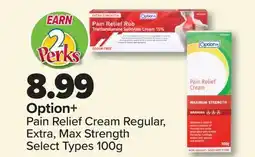 PharmaChoice Option+ Pain Relief Cream Regular, Extra, Max Strength offer